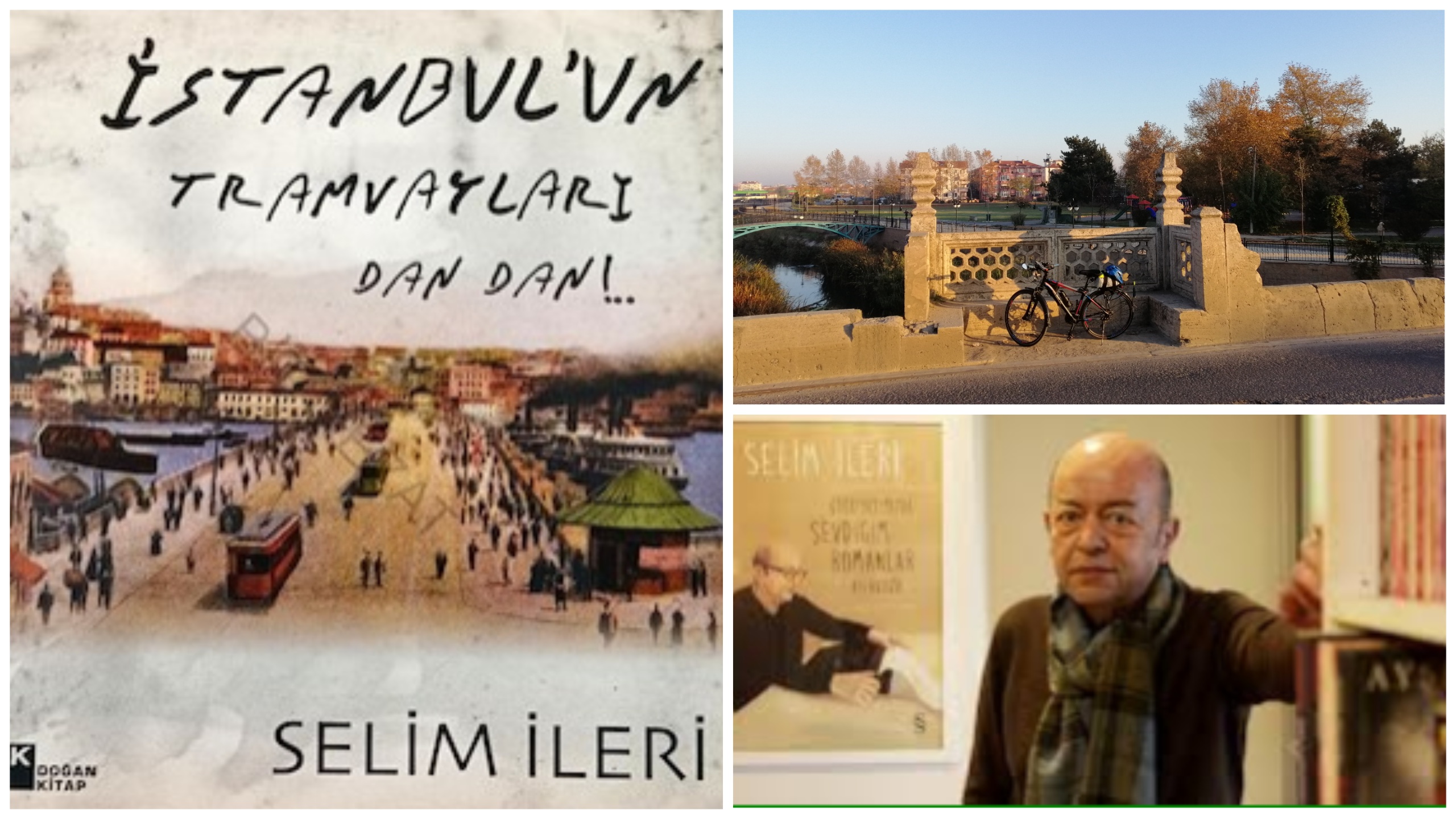 🚲&📖 Selim İleri “İstanbul’un Tramvayları Dan Dan!..”